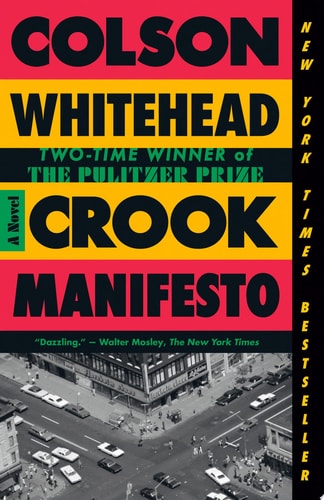 Crook Manifesto A Novel