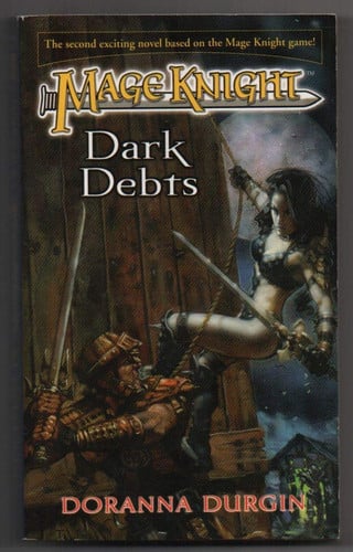 Dark Debts (Mage Knight 2)