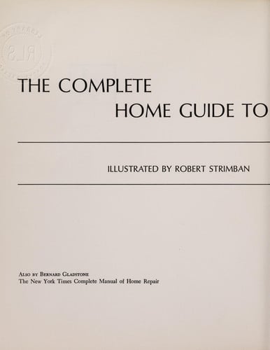 The Complete Home Guide to Furniture Finishing and Refinishing