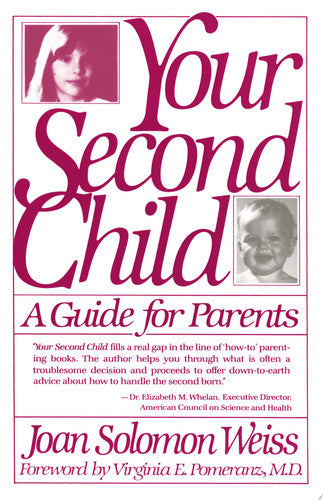 Your Second Child: A Guide for Parents
