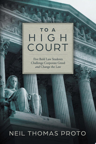 To a High Court: Five Bold Law Students Challenge Corporate Greed and Change the Law