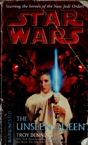 The Unseen Queen: Star Wars Legends (Dark Nest, Book II)