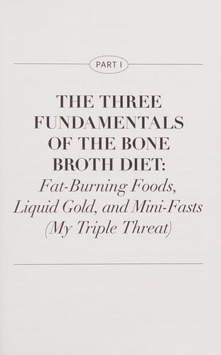 Dr. Kellyann's Bone Broth Diet: Lose Up to 15 Pounds, 4 Inches--and Your Wrinkles!--in Just 21 Days