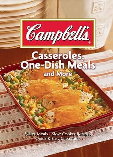 Campbell's; Casseroles, One-Dish Meals and more