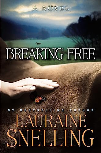 Breaking Free: A Novel