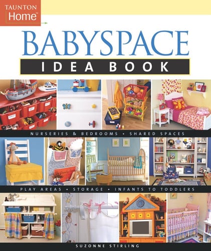 Babyspace Idea Book (Taunton Home Idea Books)