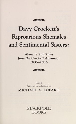 Davy Crockett's Riproarious Shemales and Sentimental Sisters