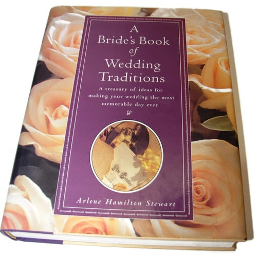 A Bride's Book of Wedding Traditions