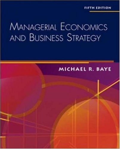 Managerial Economics & Business Strategy + Data Disk