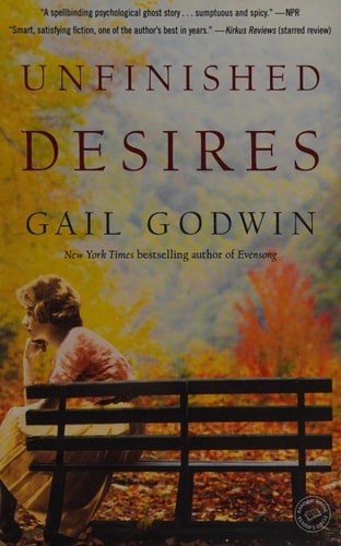 Unfinished Desires: A Novel