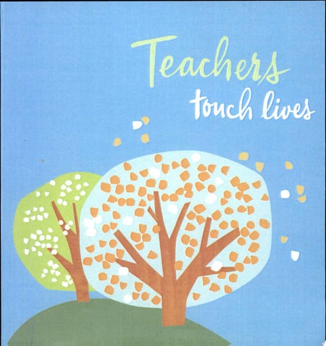 Teachers Touch Lives