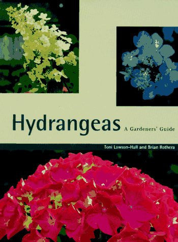 Hydrangeas: A Gardeners' Guide