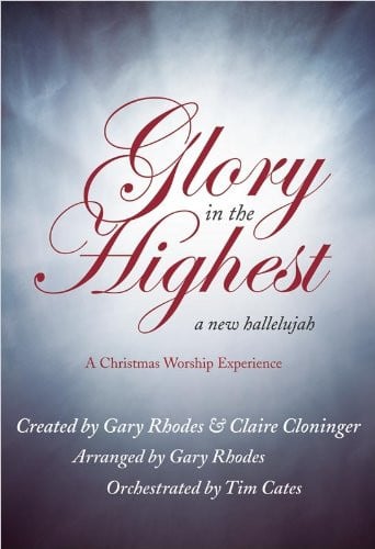 Glory in the Highest: A New Hallelujah