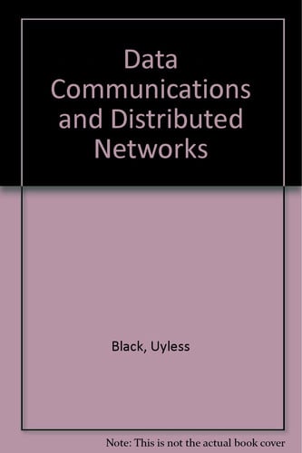 Data Communications and Distributed Networks