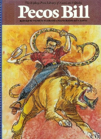 Pecos Bill (Kipling Press Library of American Folktales)