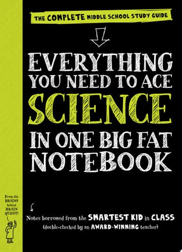 Everything You Need to Ace Science in One Big Fat Notebook The Complete Middle School Study Guide