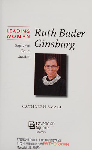 Ruth Bader Ginsburg: Supreme Court Justice (Leading Women)