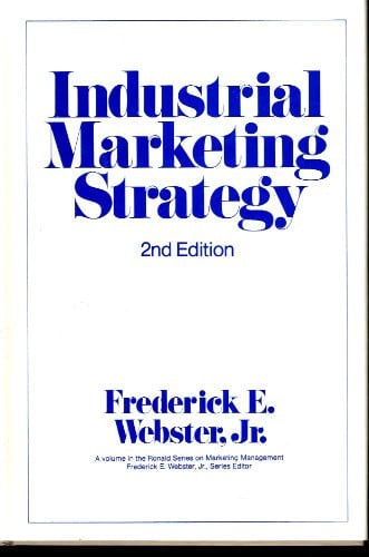 Industrial Marketing Strategy, 2nd Edition
