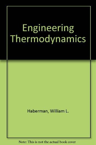 Engineering thermodynamics (Allyn and Bacon series in mechanical engineering and applied mechanics)