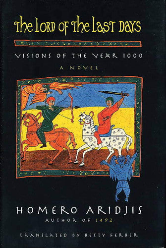 The Lord of the last days: Visions of the year 1000