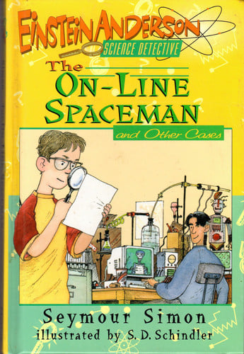 The On-Line Spaceman and Other Cases (Einstein Anderson, Science Detective)