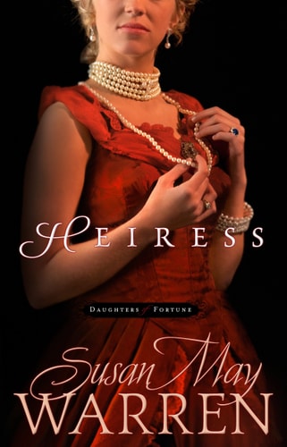 Heiress (Daughters of Fortune)