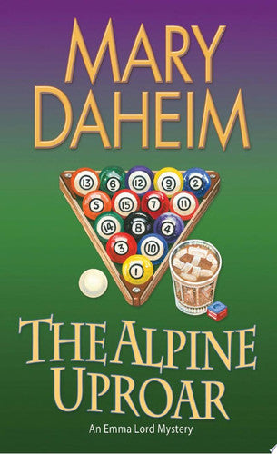 The Alpine Uproar An Emma Lord Mystery