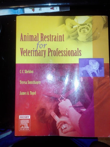 Animal Restraint for Veterinary Professionals