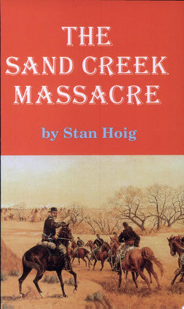 The Sand Creek Massacre