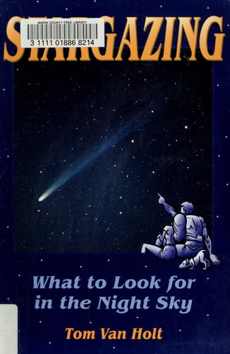 Stargazing: What to Look for in the Night Sky (Astronomy)
