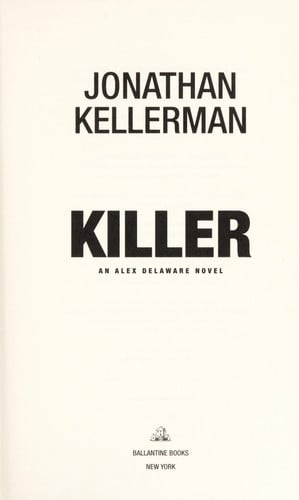 Killer: An Alex Delaware Novel