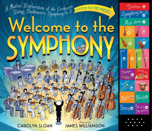 Welcome to the Symphony A Musical Exploration of the Orchestra Using Beethoven's Symphony No. 5