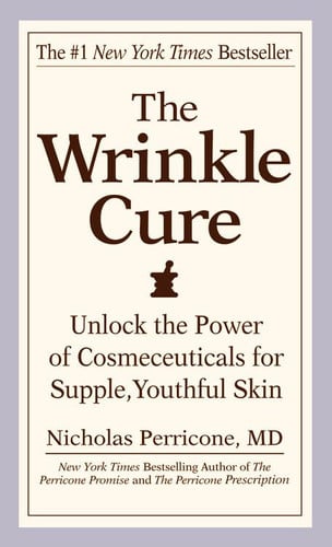 The Wrinkle Cure: Unlock the Power of Cosmeceuticals for Supple, Youthful Skin