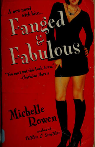 Fanged & Fabulous (Immortality Bites, Book 2)