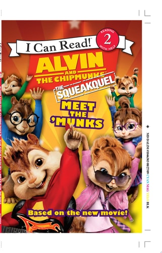 Alvin and the Chipmunks: The Squeakquel: Meet the 'Munks (I Can Read Level 2)