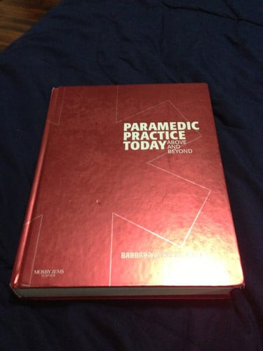 Paramedic Practice Today: Above and Beyond, Vol. 1