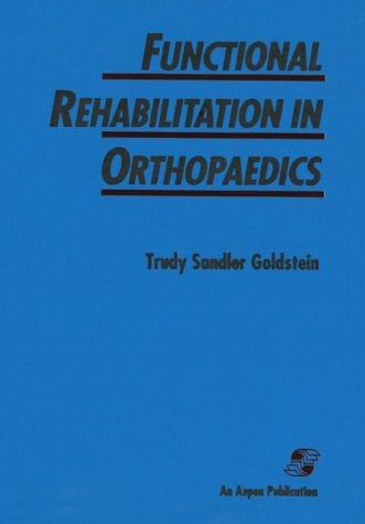 Functional Rehabilitation in Orthopaedics