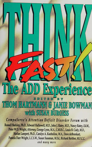 Think Fast: The ADD Experience