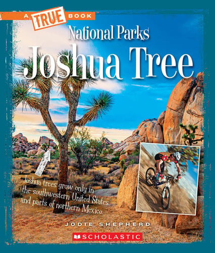 Joshua Tree (A True Book: National Parks)