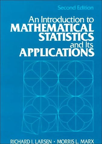Introduction to Mathematical Statistics and Its Applications, An