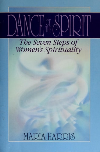 Dance of the Spirit: The Seven Stages of Women's Spirituality