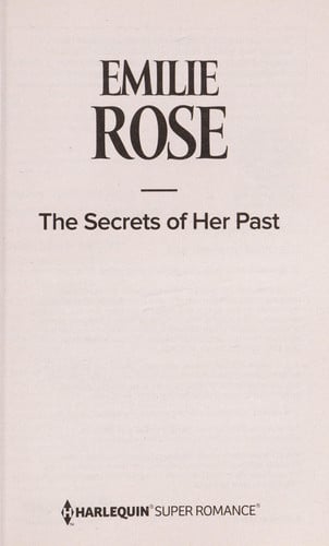 The Secrets of Her Past (Harlequin Superromance)