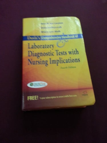 Davis's Comprehensive Handbook of Laboratory and Diagnostic Tests With Nursing Implications (Davis's Comprehensive Handbook of Laboratory & Diagnostic Tests With Nursing Implications)