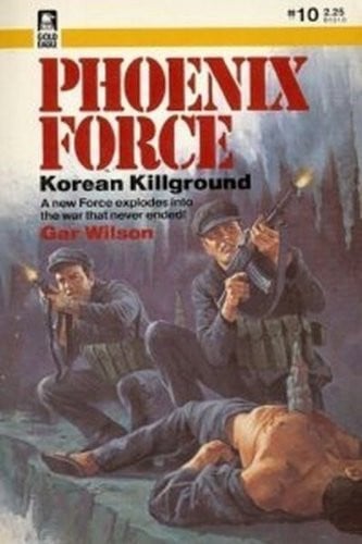 Korean Killground (Phoenix Force #10)