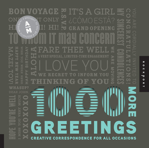 1,000 More Greetings: Creative Correspondence for All Occasions (1000 Series)
