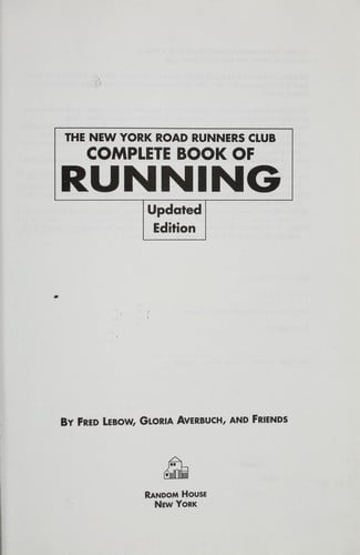 The New York Road Runners Club Complete Book of Running