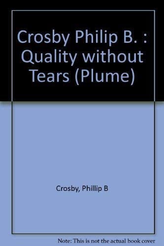 Quality without Tears
