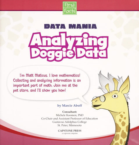 Analyzing Doggie Data (First Facts: Data Mania)