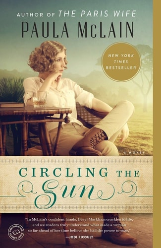 Circling the Sun A Novel
