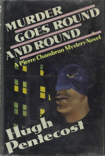 Murder Goes Round and Round: A Pierre Chambrun Mystery